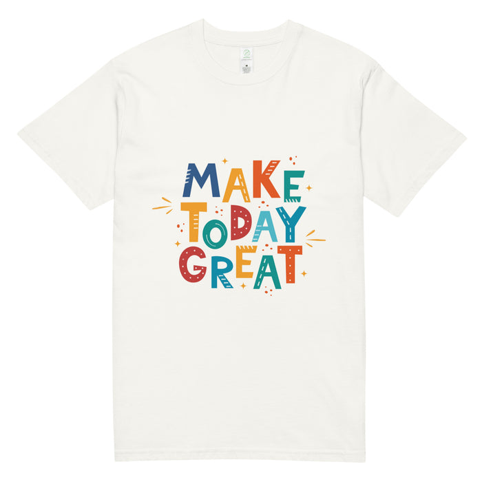 Make Today Great